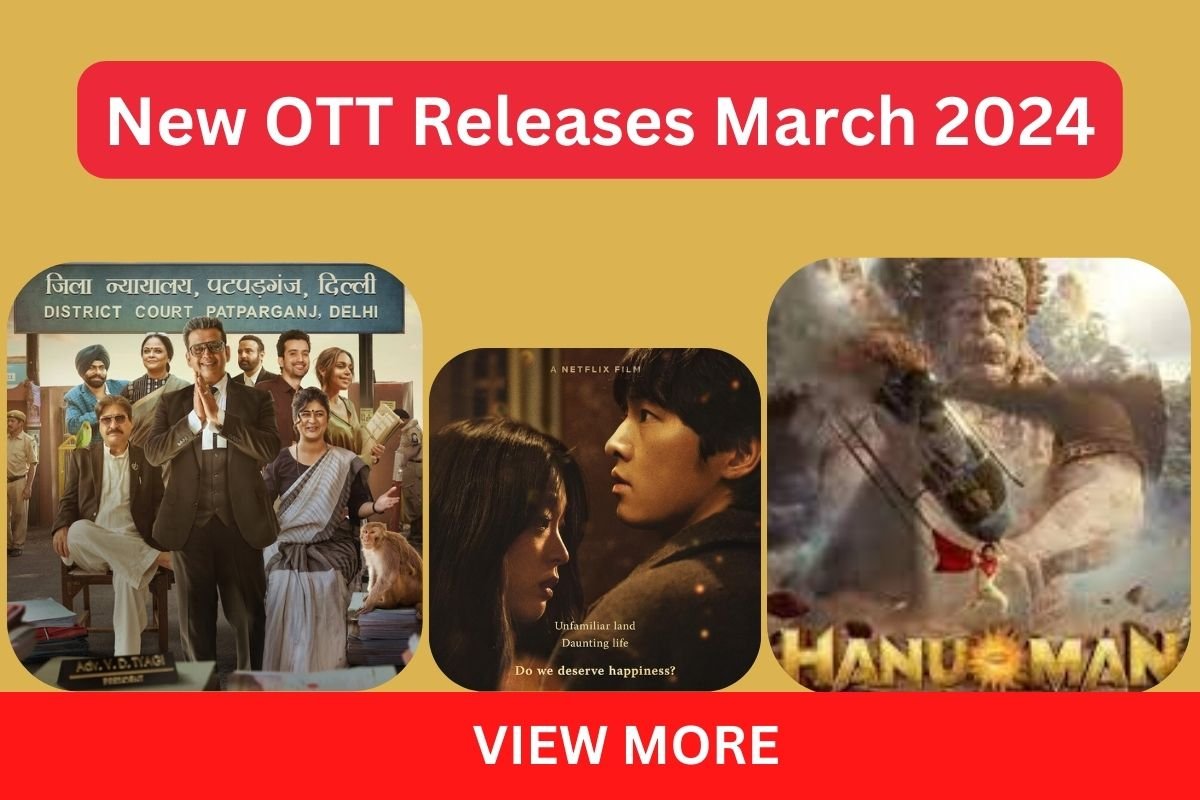 New OTT Releases March 2024 Hanuman, Ae Watan Mere Watan, Maharani 3