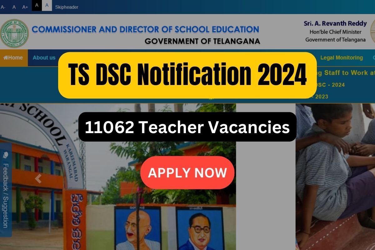 TS DSC Notification 2024 Apply Now for 11062 Teacher Vacancies